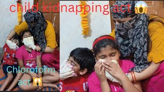 social awareness 🙀 child kidnapping chloroform act 😱 samaj mein jagrukta failayen [upl. by Shaylynn535]