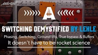 Switching Demystified by Lehle Pedals  It doesnt have to be rocket science [upl. by Yorztif]