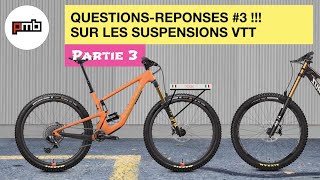 Questions amp Réponses Suspension VTT Avril 2022 [upl. by Enellek886]