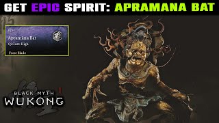 Unlock Epic Spirit APRAMANA BAT Spirit Location Guide  Black Myth Wukong [upl. by Marc]