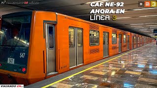 Metro CDMX  CAF NE 92 ahora en Línea 3 [upl. by Horsey]