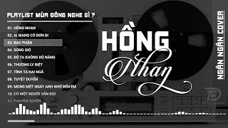 Hồng Nhan Ai Mang Cô Đơn Đi  𝐏𝐥𝐚𝐲𝐥𝐢𝐬𝐭 Nên Nghe Khi Mùa Đông Sắp Tới NGÂN NGÂN COVER CỰC HOT [upl. by Cenac766]