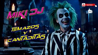 🎵 MIKI DJ TEMAZOS amp CANTADITAS HALLOWEEN 2024🎵 [upl. by Mccreery]