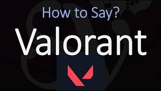 How to Pronounce Valorant CORRECTLY Video Game Pronunciation [upl. by Neelyad]