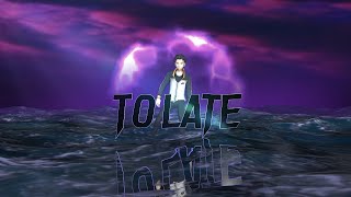 Too late apologize AMV Free Project File [upl. by Aprile]