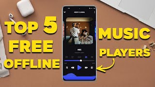 Top 5 Best Free OFFLINE Music Player Apps For Android In 2024 [upl. by Hillie]