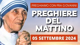 Le Preghiere del Mattino  Festa di Santa Madre Teresa di Calcutta [upl. by Ottillia41]