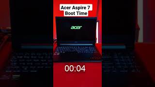 Acer Aspire 7 Boot time  Acer Aspire 7 aspire7 shorts [upl. by Ilahsiav]