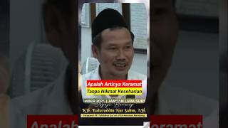 GUS BAHA  KERAMAT TANPA NIKMAT KESEHARIAN [upl. by Cahn946]