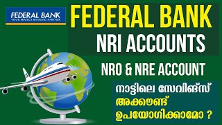 Federal bank NRI ACCOUNTS  NRE and NRO Accounts [upl. by Woll]