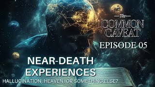 NearDeath Experiences Hallucination Heaven or Something Else  Episode 4 [upl. by Eejan]