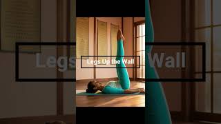 Transform Your Health The Incredible Benefits of Legs Up the Wall Pose [upl. by Cello]