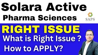 Solara Active Pharma Right Issue I Solara Active Pharma Share I What is Right issue and to Apply [upl. by Aurelia]