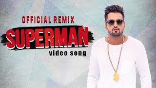 Superman Remix  Rahul Bajaj  Atharva Sawant  Punjabi Song [upl. by Adler]