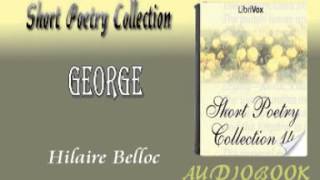 George Hilaire Belloc Audiobook Short Poetry [upl. by Scevor]