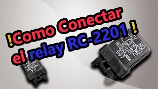 Como Conectar el relay RC2201 [upl. by Carmelia]