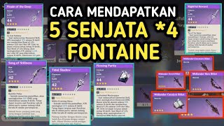 Cara Mendapatkan 5 Senjata 4 Fontaine amp Midlander Billet Genshin Impact [upl. by Ettena]