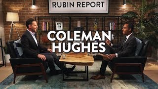 Racism Getting to the Truth  Coleman Hughes  POLITICS  Rubin Report [upl. by Nyliret]