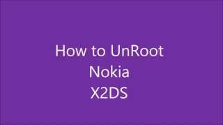 Unroot  Uninstall SuperSU On Nokia X2DS [upl. by Flint]