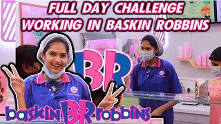 FULL DAY WORKING IN BASKIN ROBBINS CHALLENGE 😉 FULL DAY CHALLENGE 😱 Sneholic [upl. by Faust]