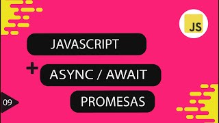 Intro a JavaScript  9 Promesas y Async Await [upl. by Akcirred228]