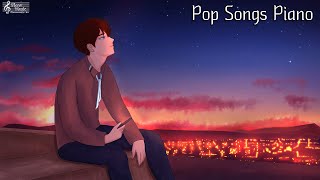 팝송 피아노 모음 Pop Songs Piano  집중 공부 힐링 휴식 매장 카페음악 [upl. by Yasmeen]