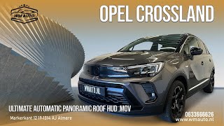 OPEL CROSSLAND Ultimate AUTOMATIC PANORAMIC ROOF HUD [upl. by Krid]