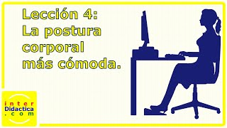 Lección 4 ¿Cuál es la mejor postura corporal frente al ordenador Curso de Mecanografía [upl. by Hepza682]