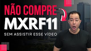 Alerta de Investimento Não Compre MXRF11 Antes de Ver Este Vídeo [upl. by Lazar413]