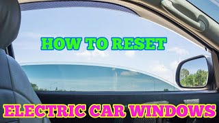 ELECTRIC CAR WINDOW REPAIR CALIBRATION HOW TO RESET CAR POWER WINDOWS [upl. by Marou82]