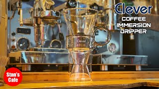 Clever Coffee Immersion Dripper  Stans Best Immersion Brewer Ep02 [upl. by Dweck]