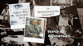 La Reincarnazione esiste 5 storie di reincarnati [upl. by Kauslick]