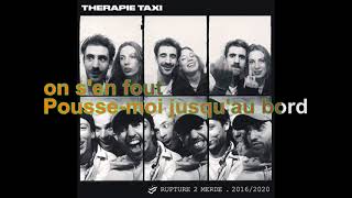 Therapie Taxi  Blessemoi Paroles Audio HQ [upl. by Suhploda]