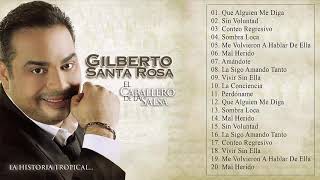 Gilberto Santa Rosa Sus Mejores Exitos  Gilberto Santa Rosa 30 Grandes Éxitos [upl. by Aninaig243]