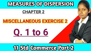 Miscellaneous exercise 2 class 11 commerce part 2  measure of dispersion maharashtra board [upl. by Nnaaras149]