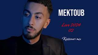 Mektoub live 2024 kassouri mix 02 [upl. by Yelah]