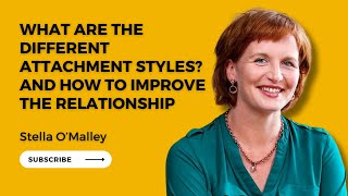 What are the different attachment styles And how to improve the relationship [upl. by Rosol]