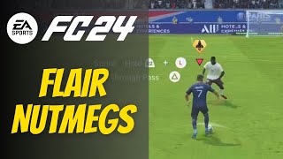 How to do Flair Nutmegs skill move in EA SPORTS FC 24 [upl. by Ellehc]