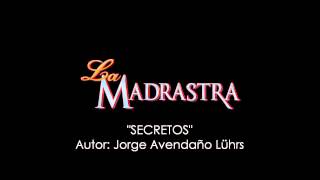 La Madrastra  Soundtrack Secretos [upl. by Aliek643]