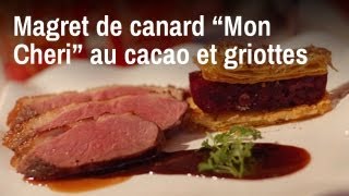 Recette de Chef  Magret de canard quotmon chériquot au cacao et aux griottes [upl. by Liesa]