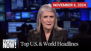 Top US amp World Headlines — November 6 2024 [upl. by Tami]