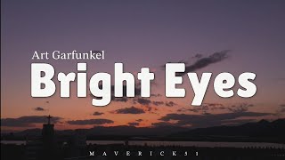 Art Garfunkel  Bright Eyes LYRICS ♪ [upl. by Wenn747]