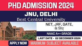 New PhD Admission 2024  Jawaharlal Nehru University  JNU Delhi  Fellowship  Apply Now [upl. by Drofkcor]