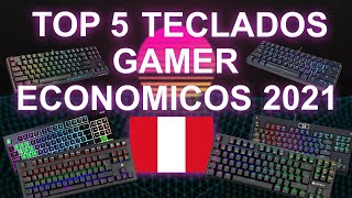 TOP 5 TECLADOS GAMER ECONOMICOS 2021 EN PERU [upl. by Acirretal531]