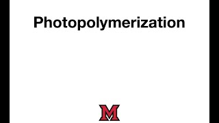 Photopolymerization [upl. by Naot]