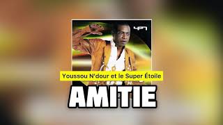 Youssou NDOUR et le Super Étoile  AMITIÉ  Album Alsaama Day [upl. by Tenej886]