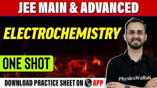 ELECTROCHEMISTRY in 1 Shot  All Concepts Tricks amp PYQs Covered  JEE Main amp Advanced [upl. by Krishna660]