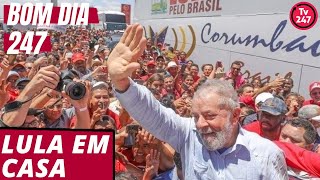 Bom dia 247 3419 Lula em casa [upl. by Ecirtaemed352]