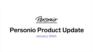 Personio Product Update Webinar January 2024 [upl. by Yllehs]