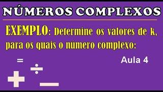 Determine os valores de K para os quais o número complexo [upl. by Block145]